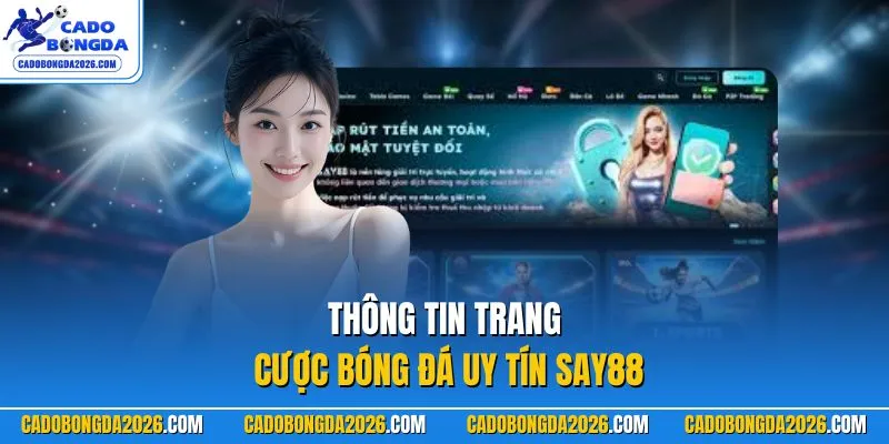 Thông tin trang cược bóng đá uy tín SAY88